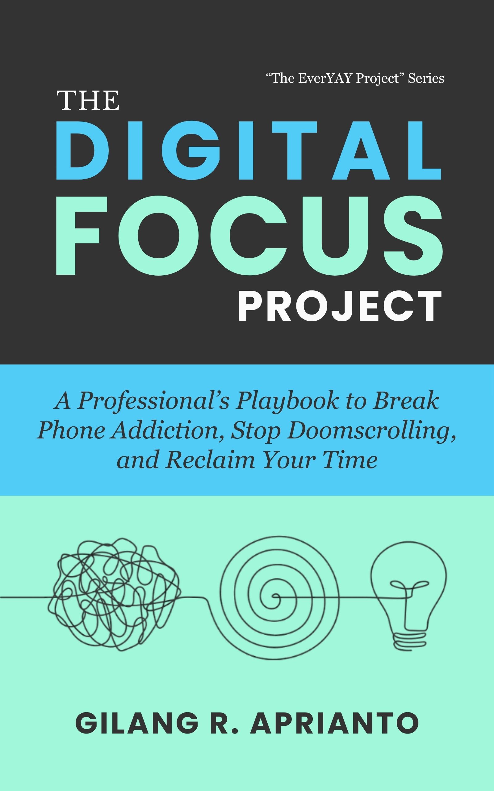 The Digital Focus Project